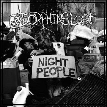 ENDORPHINS LOST "Night People" LP (To Live A Lie)